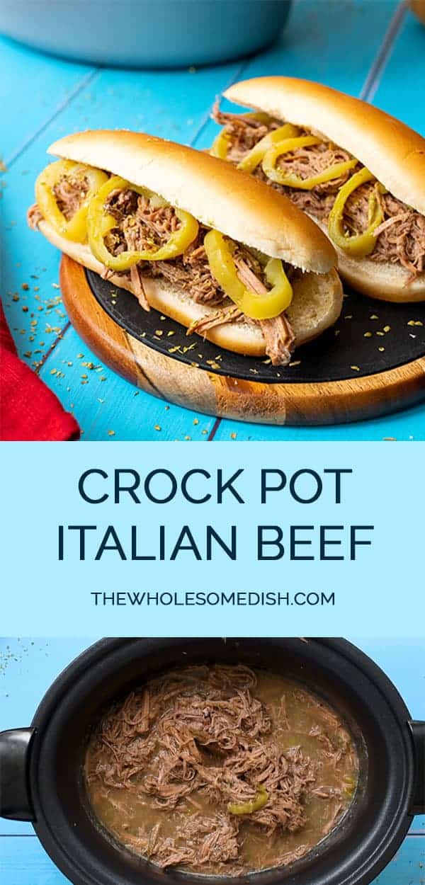 Crock Pot Italian Beef - The Wholesome Dish