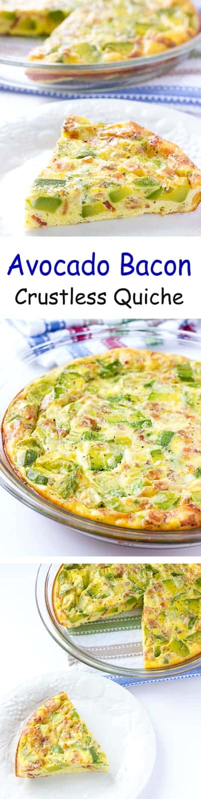 Avocado Bacon Crustless Quiche