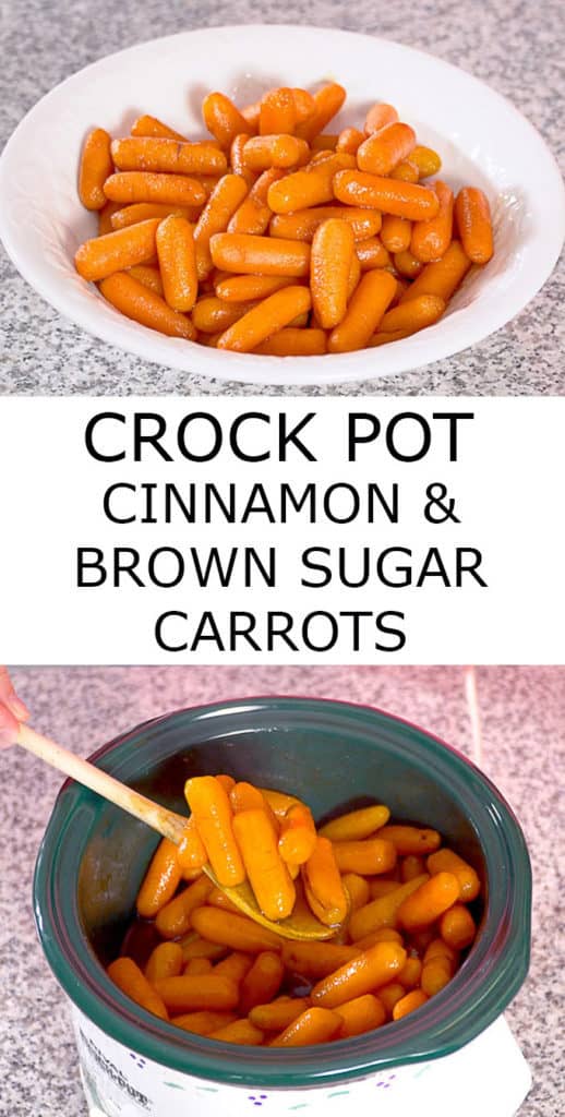 2 image collage with text showing Crock Pot Cinnamon Brown Sugar Carrots collage